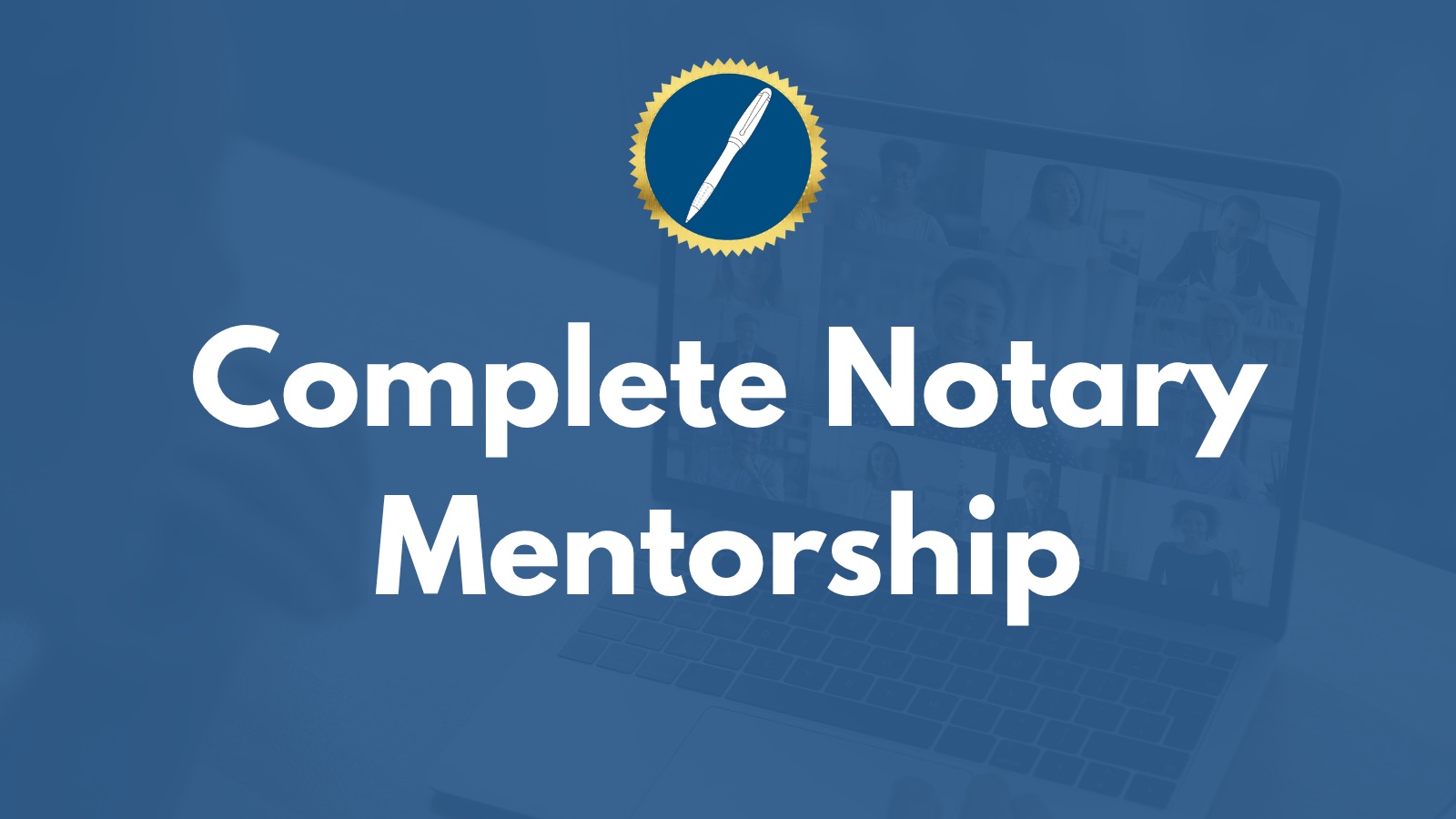 Complete Notary Mentorship — LSS product experience