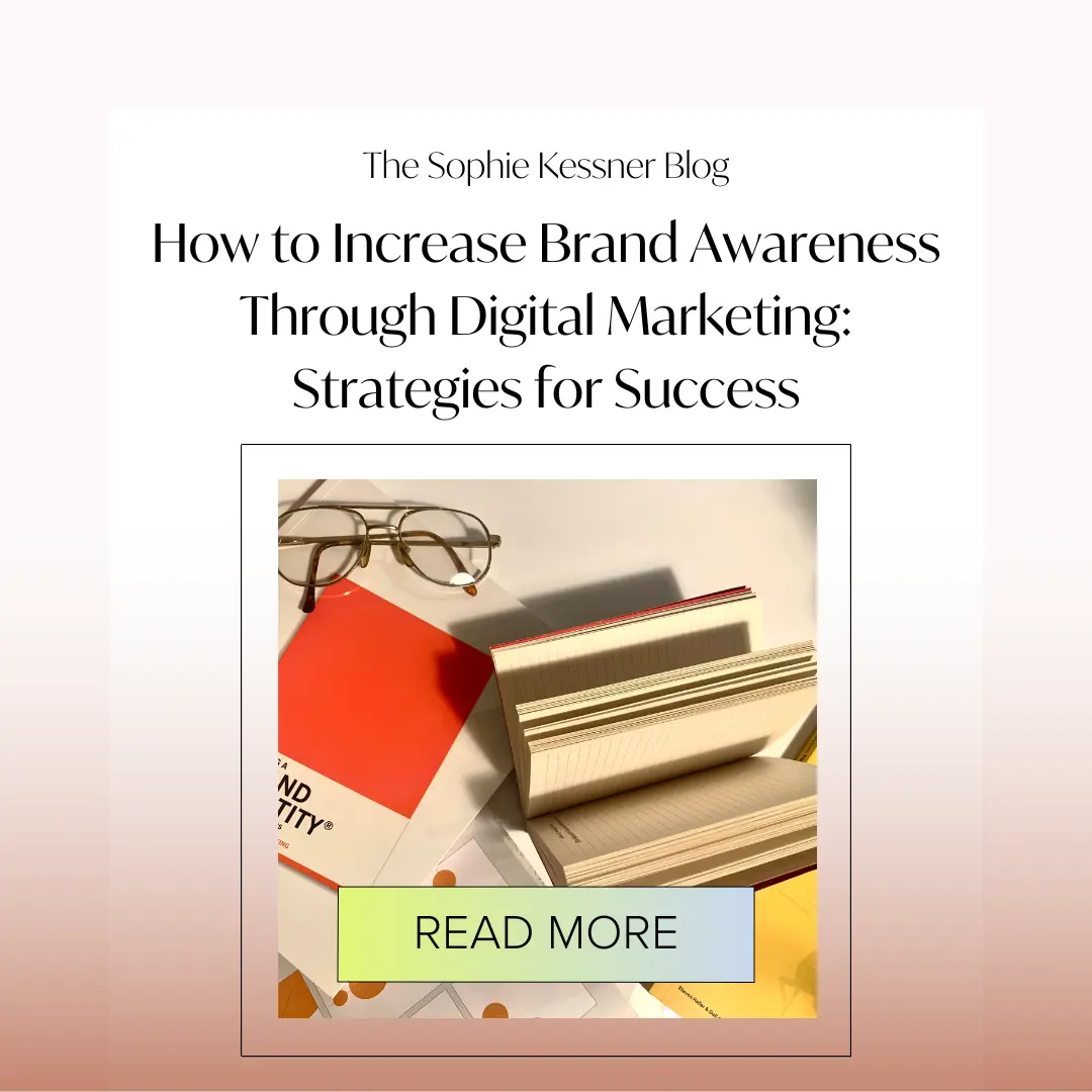How to Increase Brand Awareness Through Digital Marketing Strategies for Success
