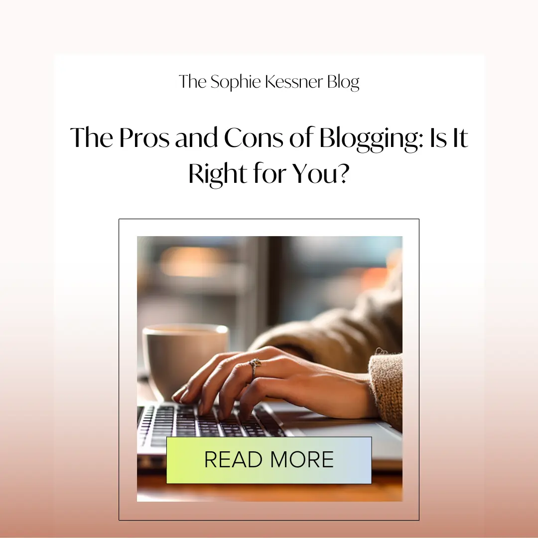 The Pros and Cons of Blogging Is It Right for You