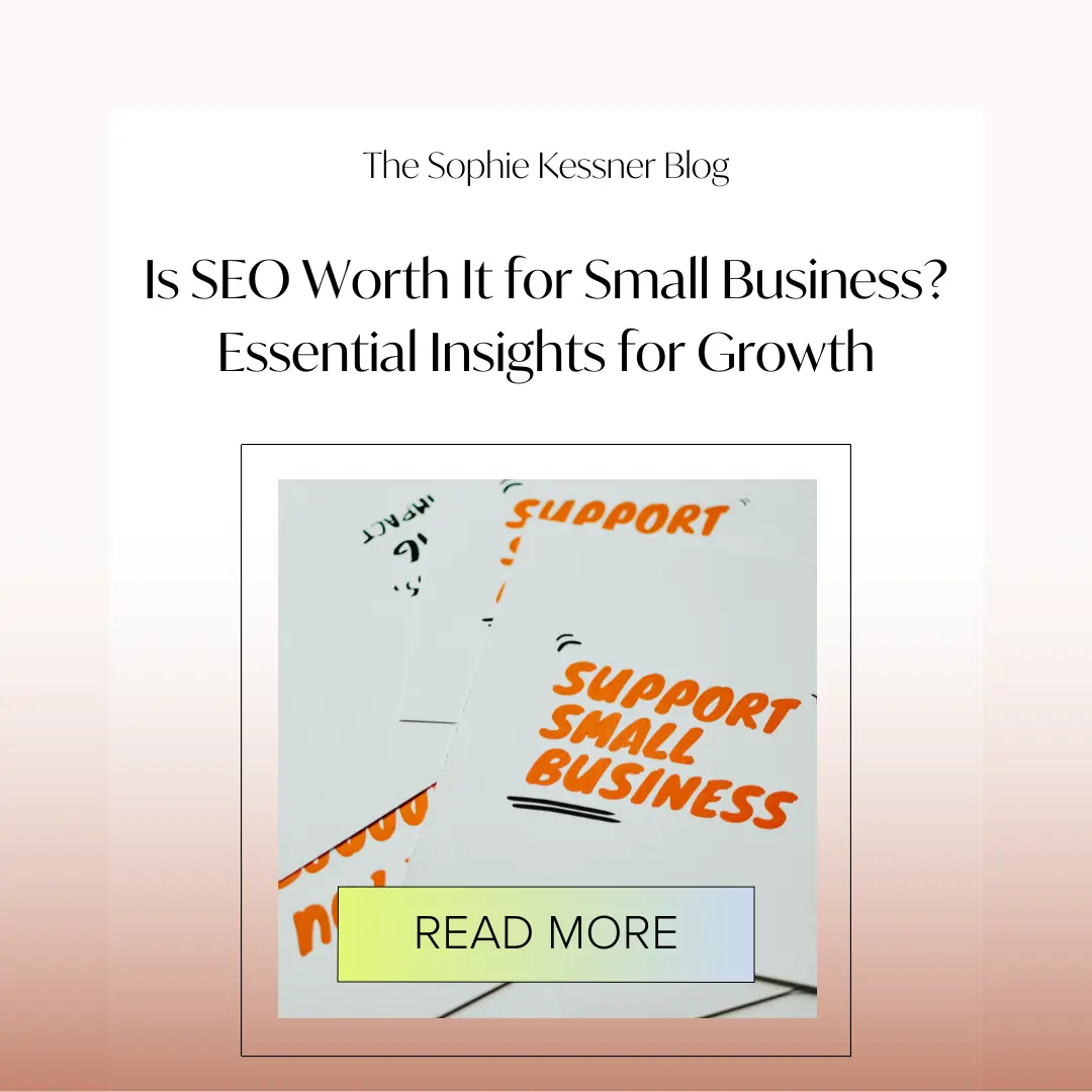 Is SEO Worth It for Small Business Essential Insights for Growth