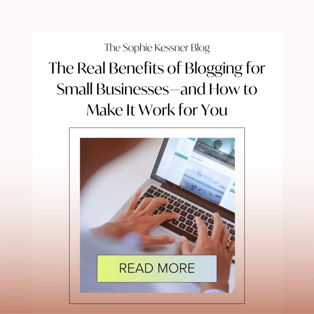 The Real Benefits of Blogging for Small Businesses—and How to Make It Work for You